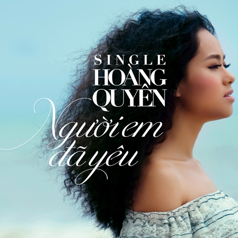 Single Người em đã yêu được đánh giá cao